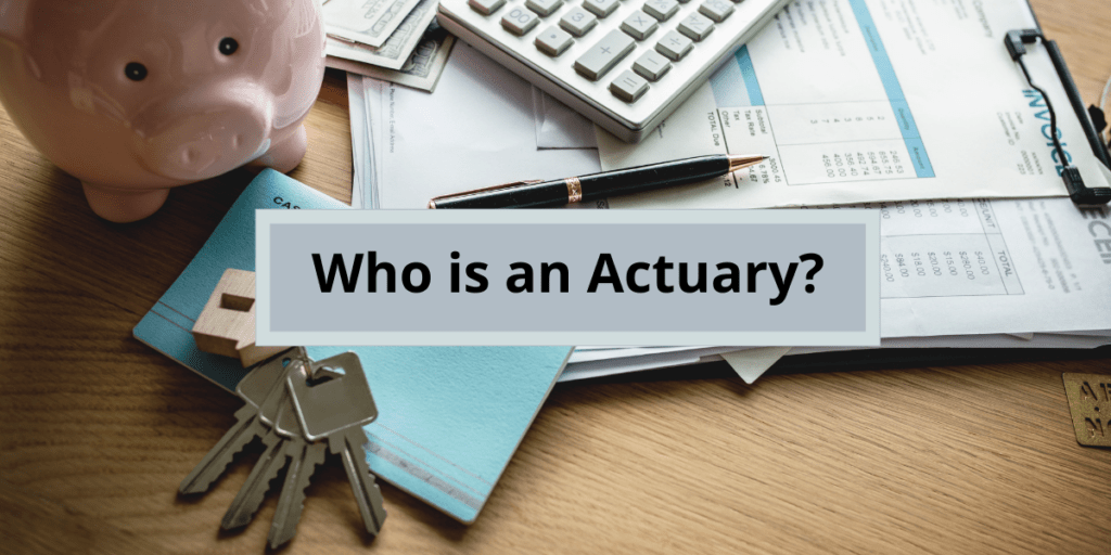 who is an actuary