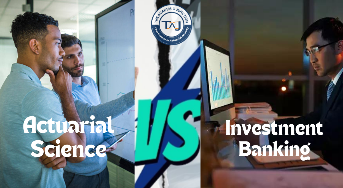 actuary-vs-investment-banking